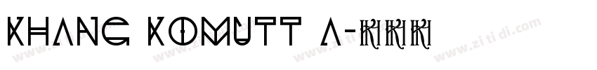 KhAng Komutt A字体转换